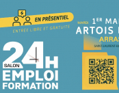 24h emploi formation à Artois Expo le 1 mars 2022