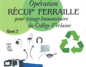 Opération 'RÉCUP FERRAILLE' pour financer un voyage humanitaire du collège Verlaine