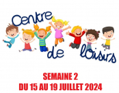 Planning du Centre de Loisirs pour la semaine 2 du 15/07 au 19/07/2024