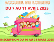 Accueil de Loisirs de 3 à 14 ans du 7 au 11 avril 2025 (Inscription du jeudi 10 mars au vendredi 21 mars 2025)